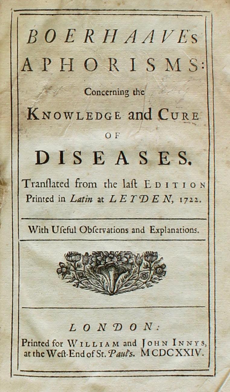 Boerhaave's Aphorisms: Concerning the Knowledge and Cure of Diseases — Second English Edition (1724)