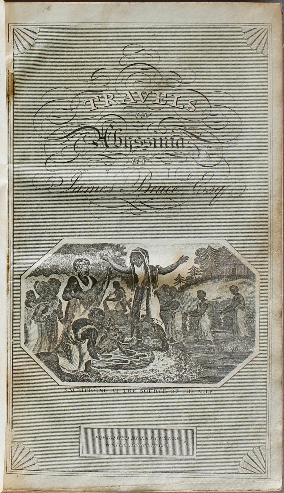 Bruce, James – Travels into Abyssinia – Abridged Edition, [1812]