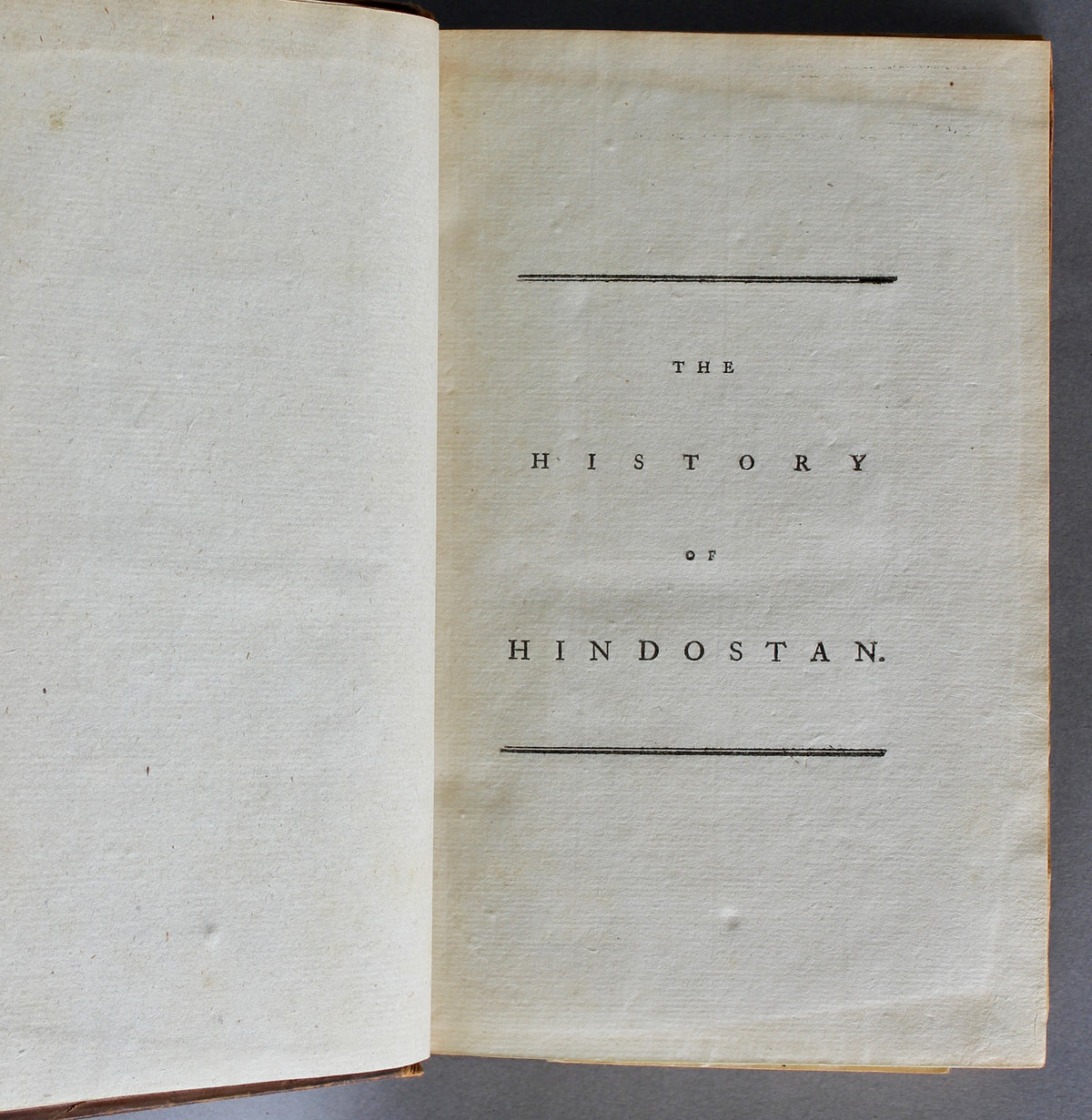 Alexander Dow – The History of Hindostan, 1792 – Ebenezer Stott of Virginia Copy