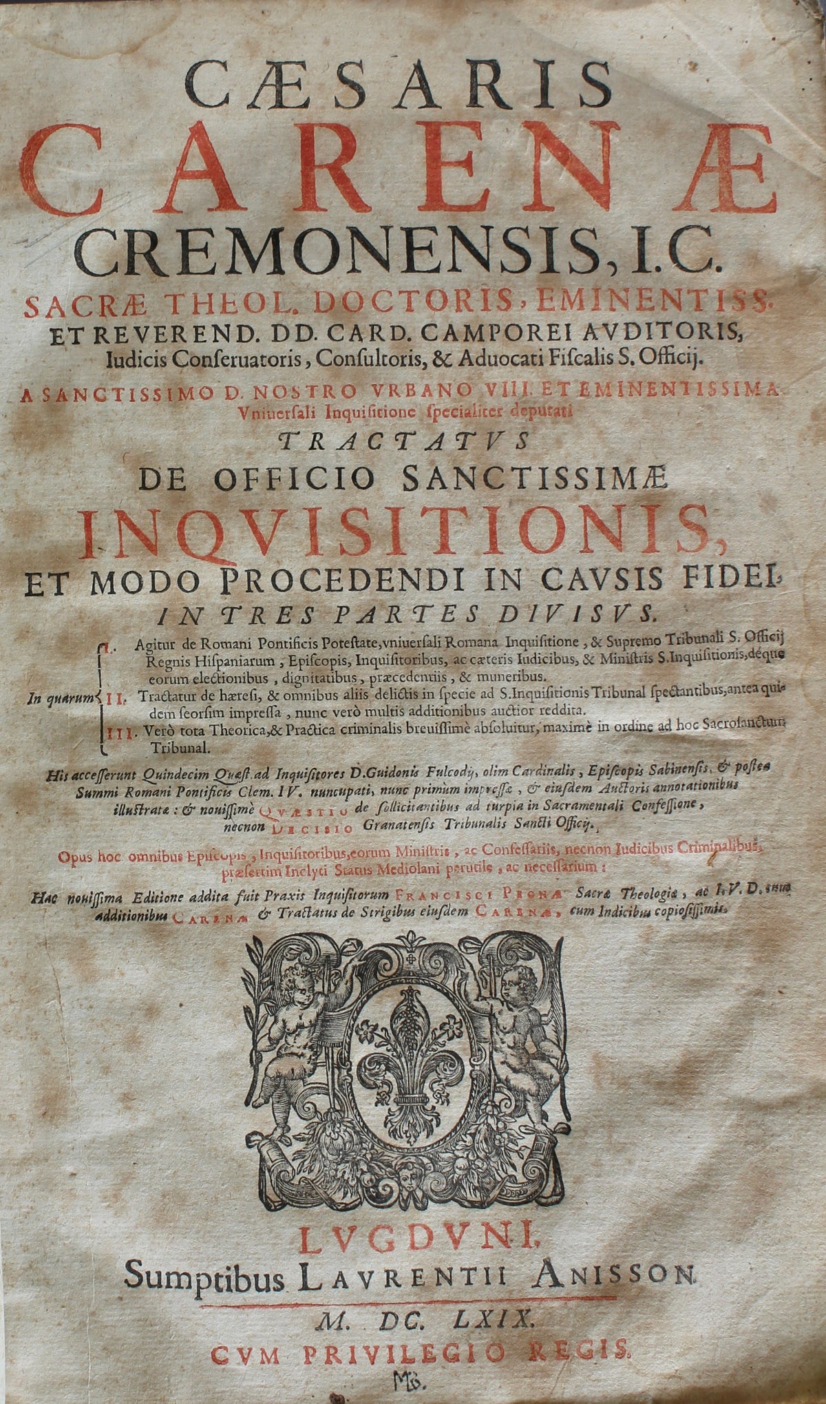Carena – Tractatus de Officio Sanctissimae Inquisitionis, Lyon 1669 – Extensively Annotated Spanish Copy