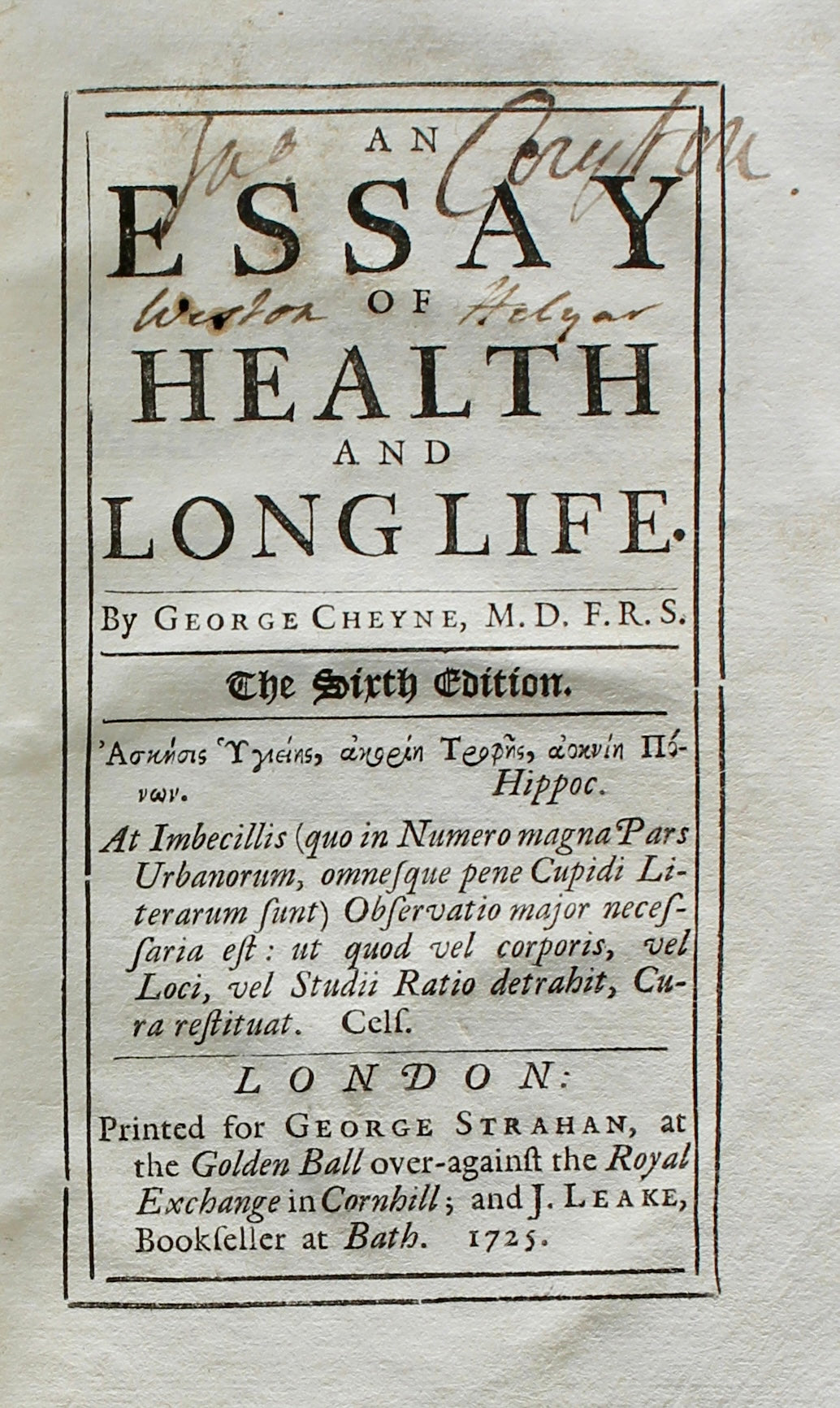 CHEYNE, George. An Essay of Health and Long Life. Sixth edition. London, 1725.