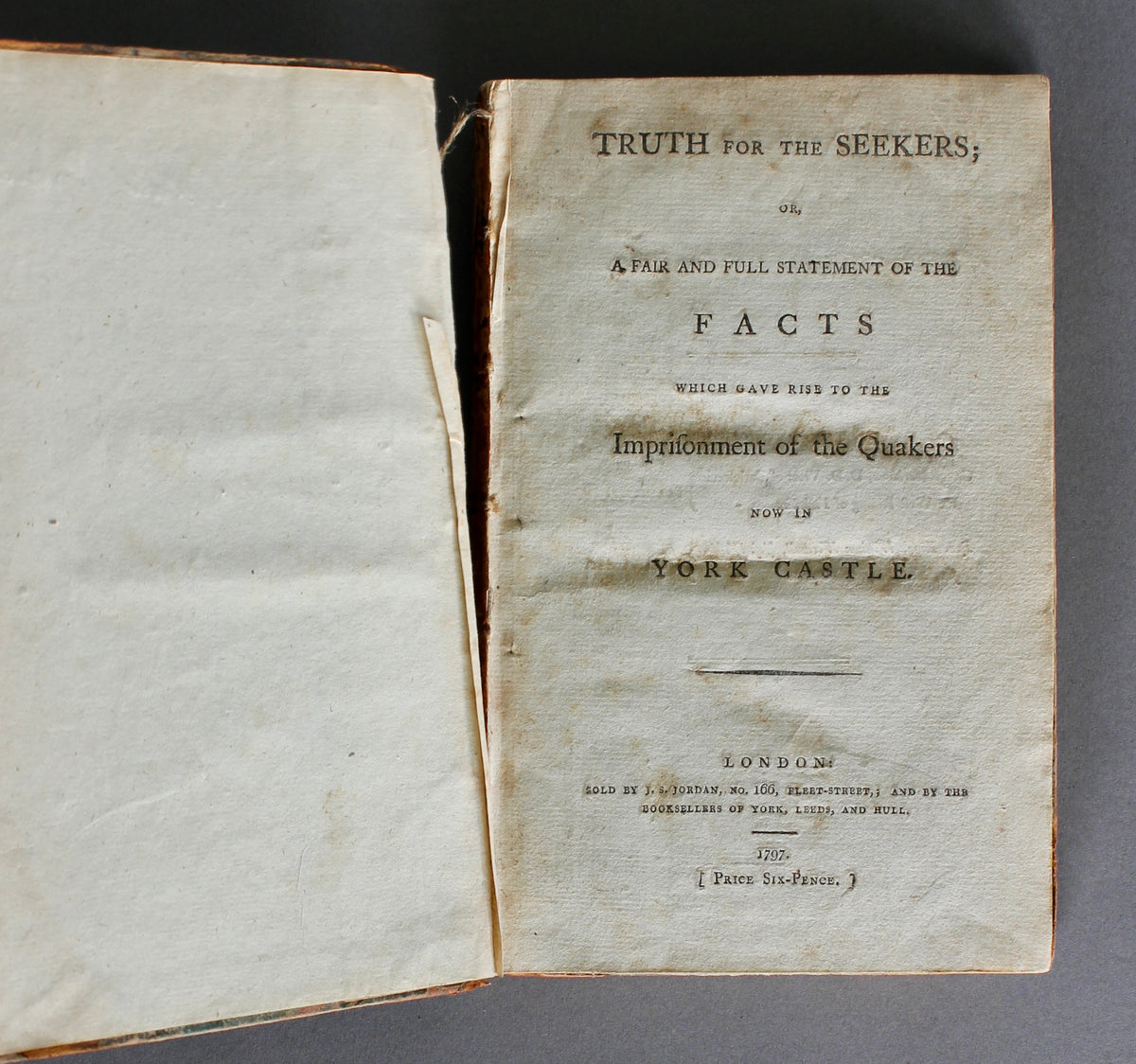 MARKHAM, George — Truth for the Seekers — Quaker Tithe Controversy — York Castle — Allan Rowntree Association Copy